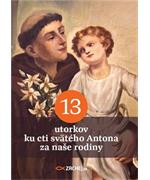 13 utorkov ku cti svätého Antona za naše                                        